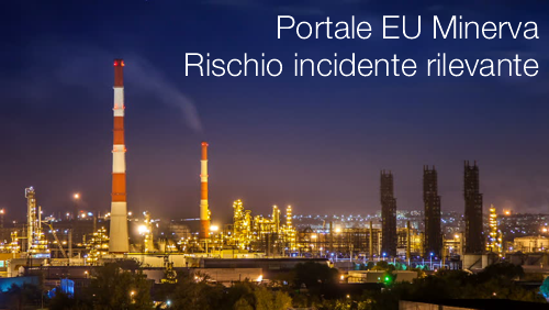 Portale EU Minerva Strumenti rischio incidente rilevante Portale EU Minerva Strumenti rischio incidente rilevante