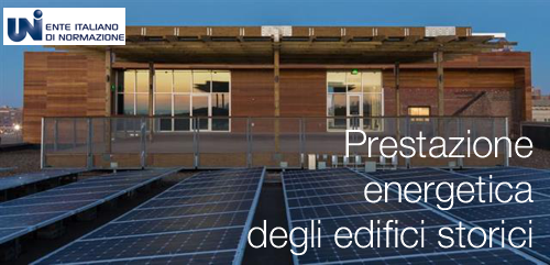Prestazione energetica edifici storici Prestazione energetica edifici storici