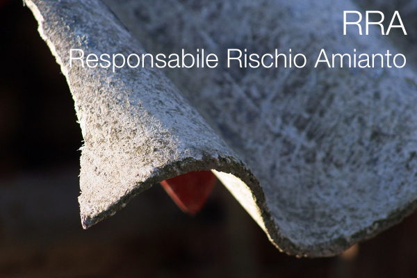 RRA Responsabile rischio amianto RRA Responsabile rischio amianto