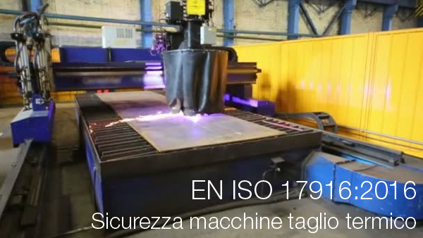 UNI EN ISO 17916 2016 sicurezza macchine taglio termico UNI EN ISO 17916 2016 sicurezza macchine taglio termico