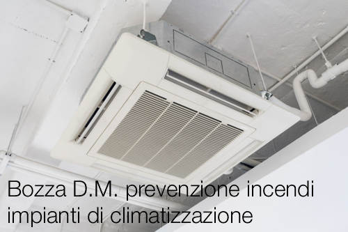 Bozza D M prevenzione incendi impianti di climatizzazione Bozza D M prevenzione incendi impianti di climatizzazione