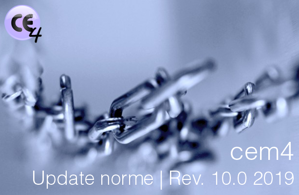 CEM4 Update norme 10 0 Marzo 2019 CEM4 Update norme 10 0 Marzo 2019