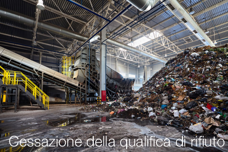 Cessazione della qualifica di rifiuto Cessazione della qualifica di rifiuto