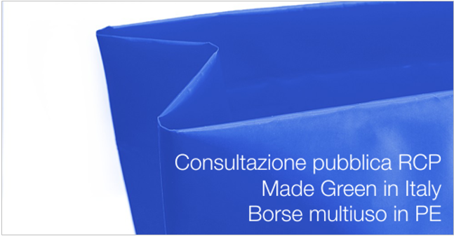 Consultazione pubblica RCP Made Green in Italy Borse multiuso in PE Consultazione pubblica RCP Made Green in Italy Borse multiuso in PE