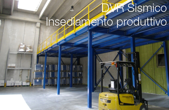 DVR Sismico Insediamento produttivo DVR Sismico Insediamento produttivo