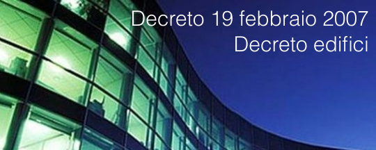 Decreto 19 febbraio 2007 Decreto 19 febbraio 2007