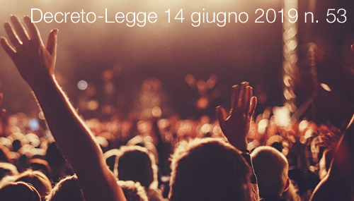 Decreto Legge 14 giugno 2019 n 53 Decreto Legge 14 giugno 2019 n 53