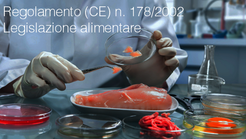Regolamento CE n 178 2002 Regolamento CE n 178 2002