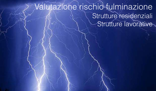 Valutazione rischio fulminazione Valutazione rischio fulminazione