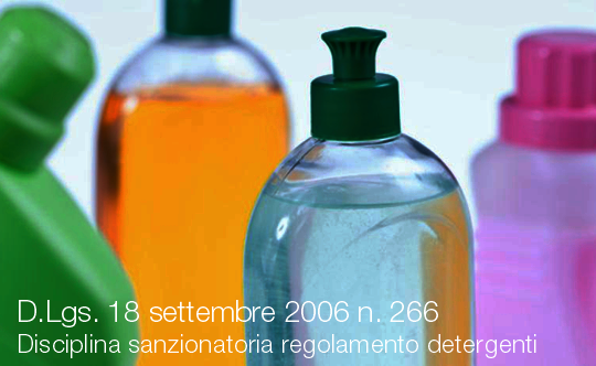 D Lgs 18 settembre 2006 n 266 Sanzioni Regolamento detergenti D Lgs 18 settembre 2006 n 266 Sanzioni Regolamento detergenti
