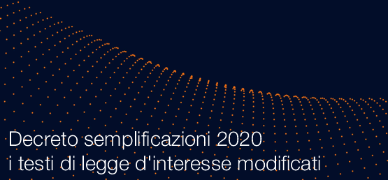 Decreto semplificazioni 2020 testi di legge d interesse modificati Decreto semplificazioni 2020 testi di legge d interesse modificati