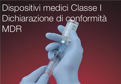 Dispositivi medici Classe I Dichiarazione di conformit MDR Dispositivi medici Classe I Dichiarazione di conformit MDR
