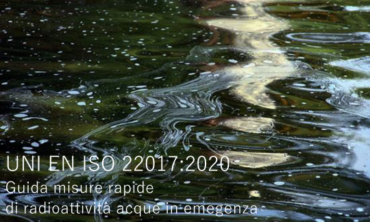 ISO 22017 2020 Guida misure rapide di radioattivit acque in emegenza ISO 22017 2020 Guida misure rapide di radioattivit acque in emegenza