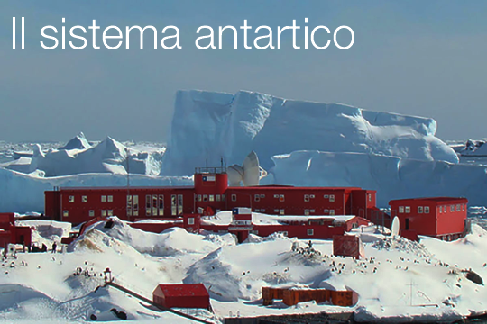 Il sistema antartico Il sistema antartico