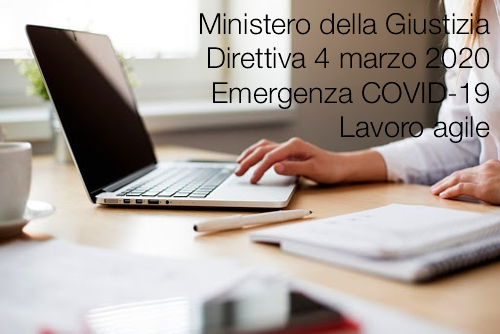 Ministero della Giustizia Direttiva 4 marzo 2020 Ministero della Giustizia Direttiva 4 marzo 2020