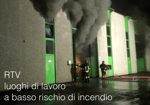 RTV luoghi di lavoro a basso rischio di incendio RTV luoghi di lavoro a basso rischio di incendio