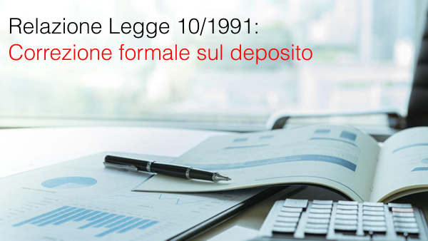 Relazione Legge 10 1991 correzione formale sul deposito Relazione Legge 10 1991 correzione formale sul deposito