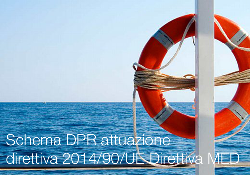 Schema DPR attuazione Direttiva MED Schema DPR attuazione Direttiva MED