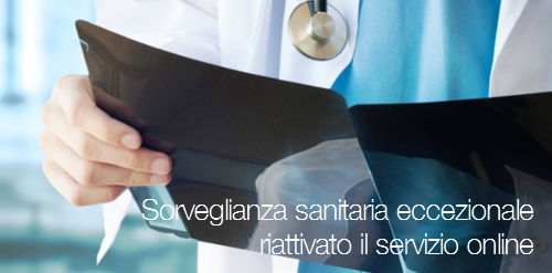 Sorveglianza sanitaria eccezionale Sorveglianza sanitaria eccezionale