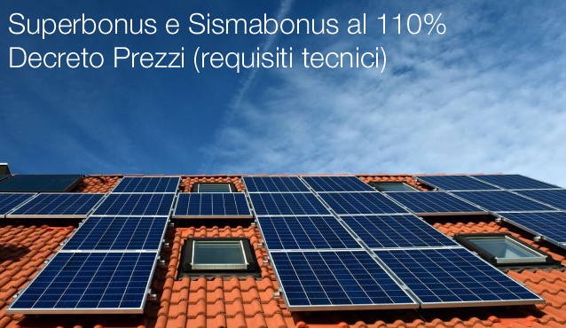 Superbonus e Sismabonus Decreto Prezzi Requisiti tecnici Superbonus e Sismabonus Decreto Prezzi Requisiti tecnici