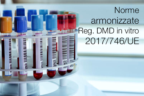 Norme armonizzate Reg DM in vitro Norme armonizzate Reg DM in vitro