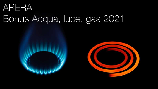ARERA Bonus Acqua luce gas 2021 ARERA Bonus Acqua luce gas 2021