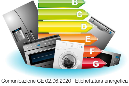 Comunicazione CE 02 06 2020 Etichettatura energetica Comunicazione CE 02 06 2020 Etichettatura energetica
