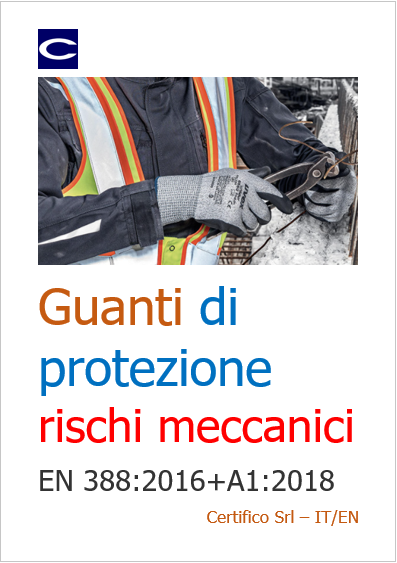 Cover Guanti di protezione rischi meccanici EN 388 2016 A1 2018 Cover Guanti di protezione rischi meccanici EN 388 2016 A1 2018