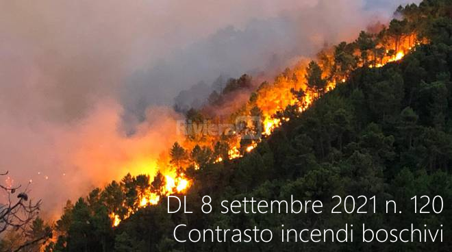 DL 8 settembre 2021 n 120 contrasto degli incendi boschivi DL 8 settembre 2021 n 120 contrasto degli incendi boschivi
