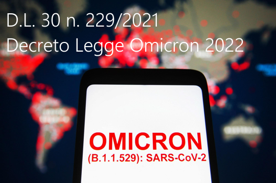 Decreto Legge 30 dicembre 2021 n 229 Decreto Legge Omicron 2022 Decreto Legge 30 dicembre 2021 n 229 Decreto Legge Omicron 2022