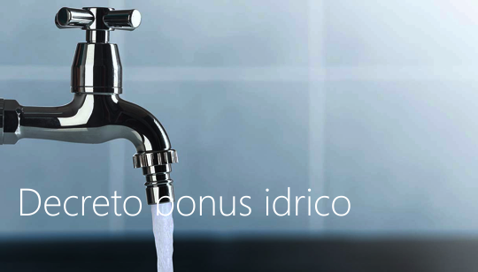 Decreto bonus idrico Decreto bonus idrico