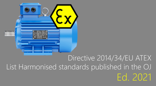 Directive 2014 34 EU ATEX Harmonised standards published in the OJ 2021 Directive 2014 34 EU ATEX Harmonised standards published in the OJ 2021