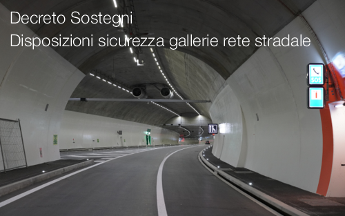 Disposizioni sicurezza gallerie della rete stradale Disposizioni sicurezza gallerie della rete stradale