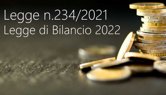 Legge 30 dicembre 2021 n 234 Legge di Bilancio 2022 Legge 30 dicembre 2021 n 234 Legge di Bilancio 2022