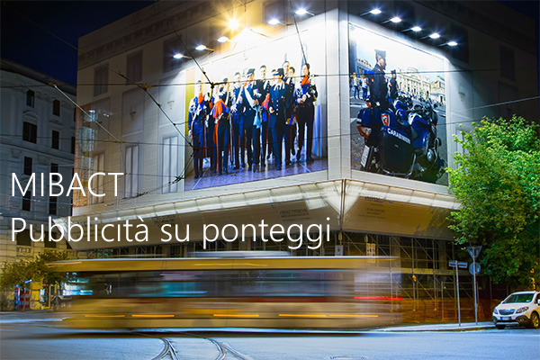 MIBACT Pubblicita su ponteggi MIBACT Pubblicita su ponteggi