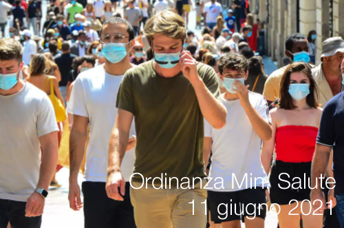 Ordinanza Ministero della Salute 11 giugno 2021 Ordinanza Ministero della Salute 11 giugno 2021
