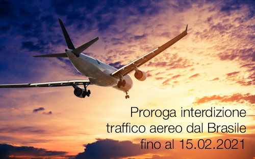 Proroga interdizione traffico aereo dal Brasile Proroga interdizione traffico aereo dal Brasile