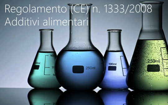 Regolamento CE n 1333 2008 Regolamento CE n 1333 2008
