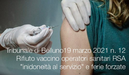 Tribunale di Belluno del 19 marzo 2021 n 12 Tribunale di Belluno del 19 marzo 2021 n 12