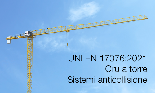 UNI EN 17076 2021 Gru a torre UNI EN 17076 2021 Gru a torre