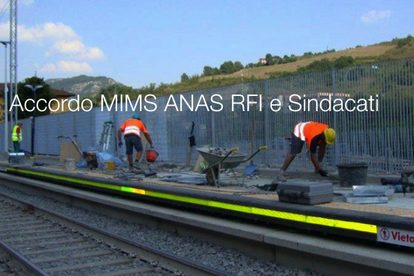Accordo MIMS ANAS RFI e Sindacati Accordo MIMS ANAS RFI e Sindacati