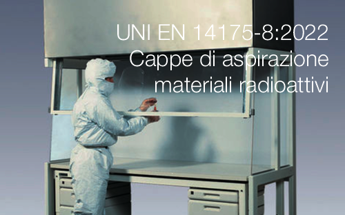 Cappe di aspirazione materiali radioattivi Cappe di aspirazione materiali radioattivi