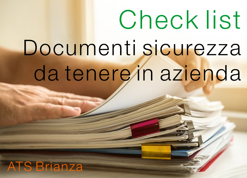 Check list Documenti sicurezza da tenere in azienda Check list Documenti sicurezza da tenere in azienda