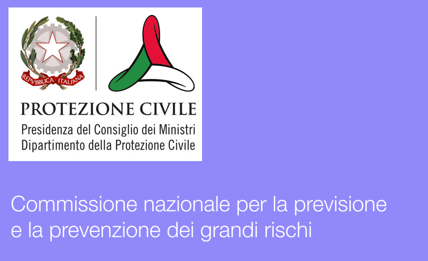 Commissione nazionale per la previsione e la prevenzione dei grandi rischi Commissione nazionale per la previsione e la prevenzione dei grandi rischi