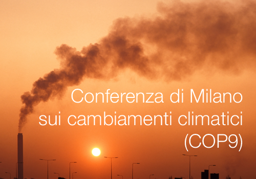 Conferenza di Milano sui cambiamenti climatici Conferenza di Milano sui cambiamenti climatici