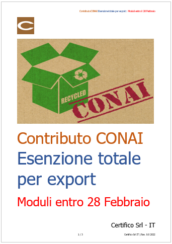 Contributo CONAI Esenzione totale per export Moduli entro il 28 Febbraio Contributo CONAI Esenzione totale per export Moduli entro il 28 Febbraio