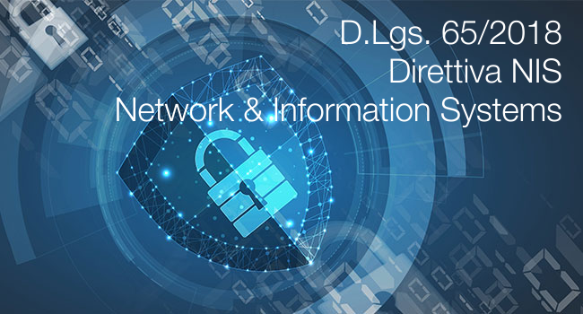 D Lgs 18 maggio 2018 n 65 Direttiva Network Information Systems NIS D Lgs 18 maggio 2018 n 65 Direttiva Network Information Systems NIS