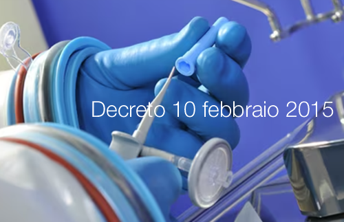 Decreto 10 febbraio 2015 Decreto 10 febbraio 2015