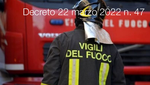 Decreto 22 marzo 2022 n 47 Decreto 22 marzo 2022 n 47
