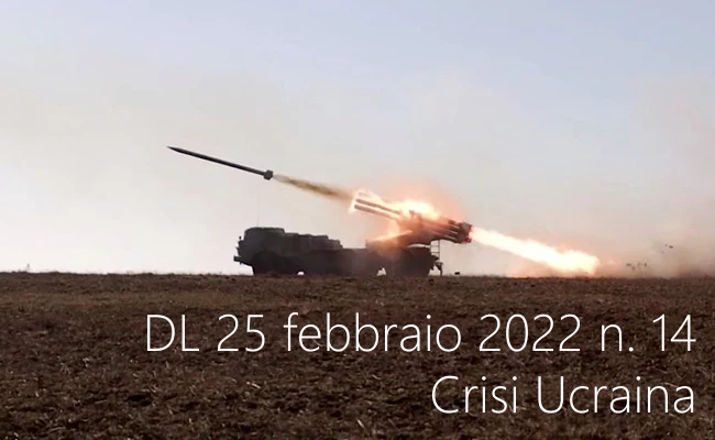Decreto Legge 25 febbraio 2022 n 14 Decreto Legge 25 febbraio 2022 n 14